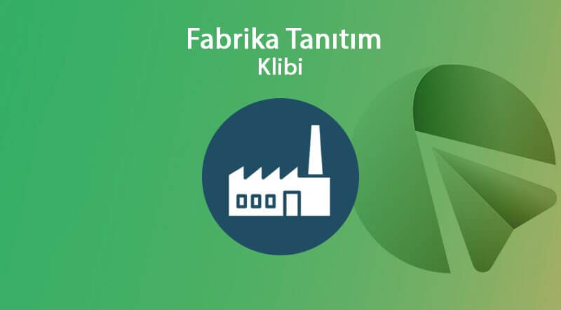 Fabrika Tanıtım Klibi Çekimi Yapan Ajanslar Firmalar