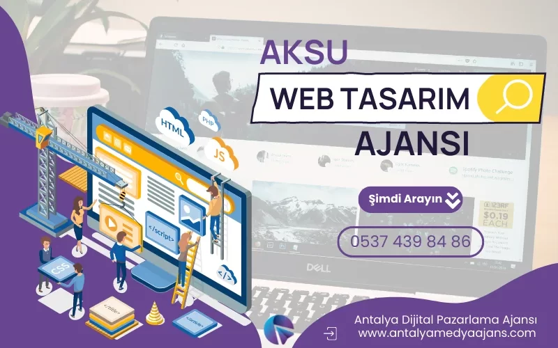 Aksu Web Tasarım | Aksu Web Sitesi Tasarımı Fiyatları | Aksu Web Tasarım Firması
