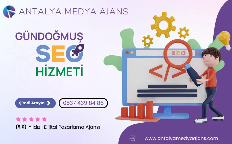 Gündoğmuş Seo Hizmeti | Arama Motoru Optimizasyonu - Seo Firması