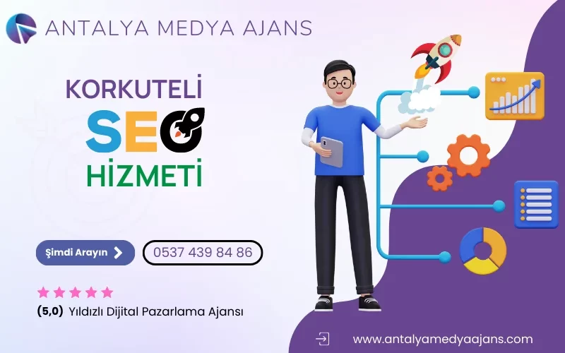 Korkuteli Seo Hizmeti | Arama Motoru Optimizasyonu - Seo Firması