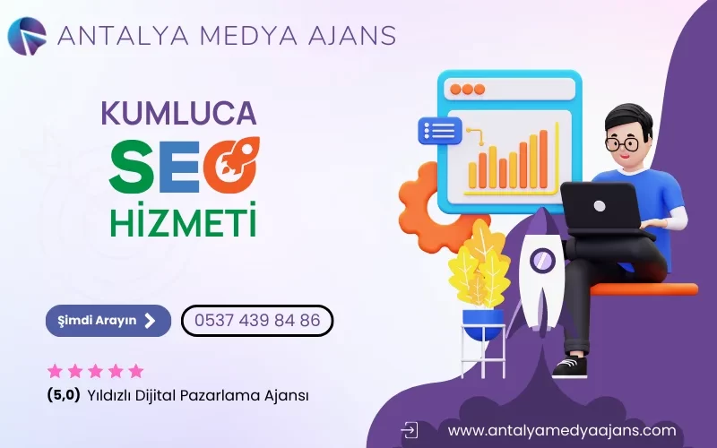 Kumluca Seo Hizmeti | Arama Motoru Optimizasyonu - Seo Firması