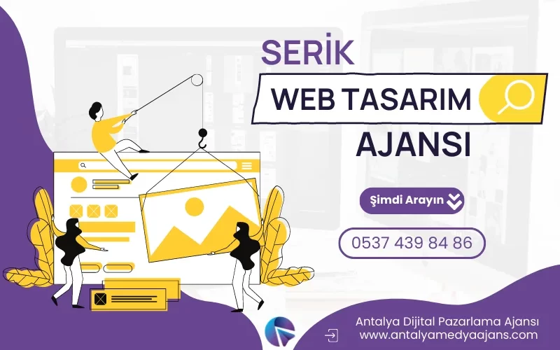 Serik Web Tasarım | Serik Web Sitesi Tasarımı Fiyatları | Serik Web Tasarım Firması