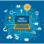 Dijital Pazarlama Hangi Bölümlerden Oluşur?