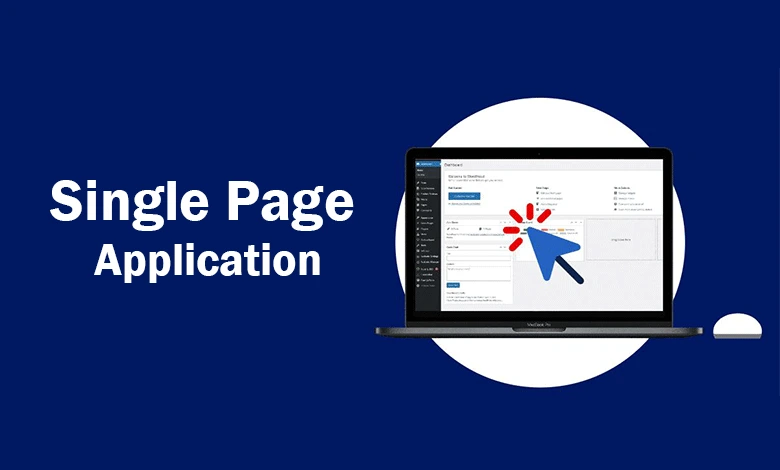Single Page Application Nedir?